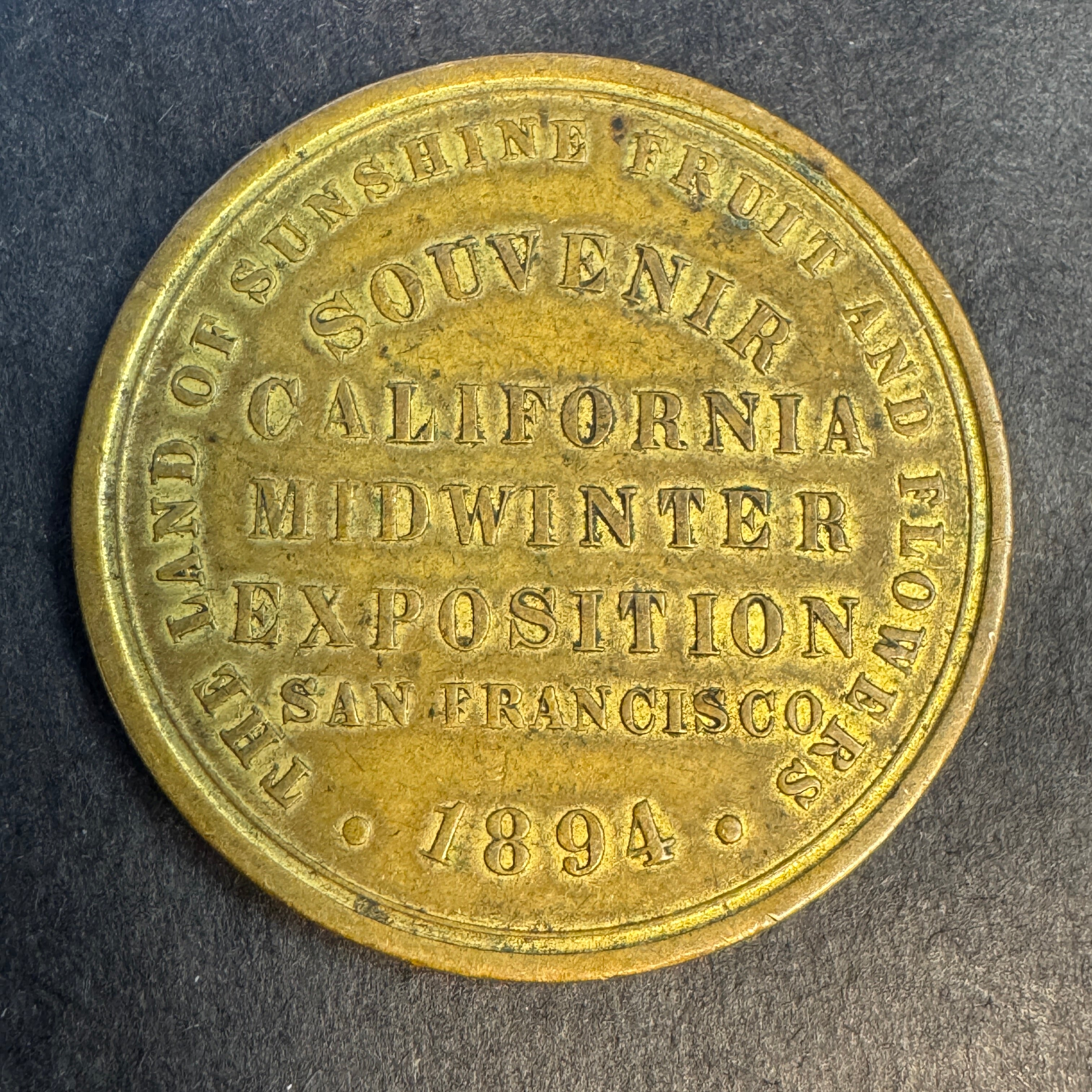 1894 California Midwinter Exposition “Eureka” Medal, San Francisco