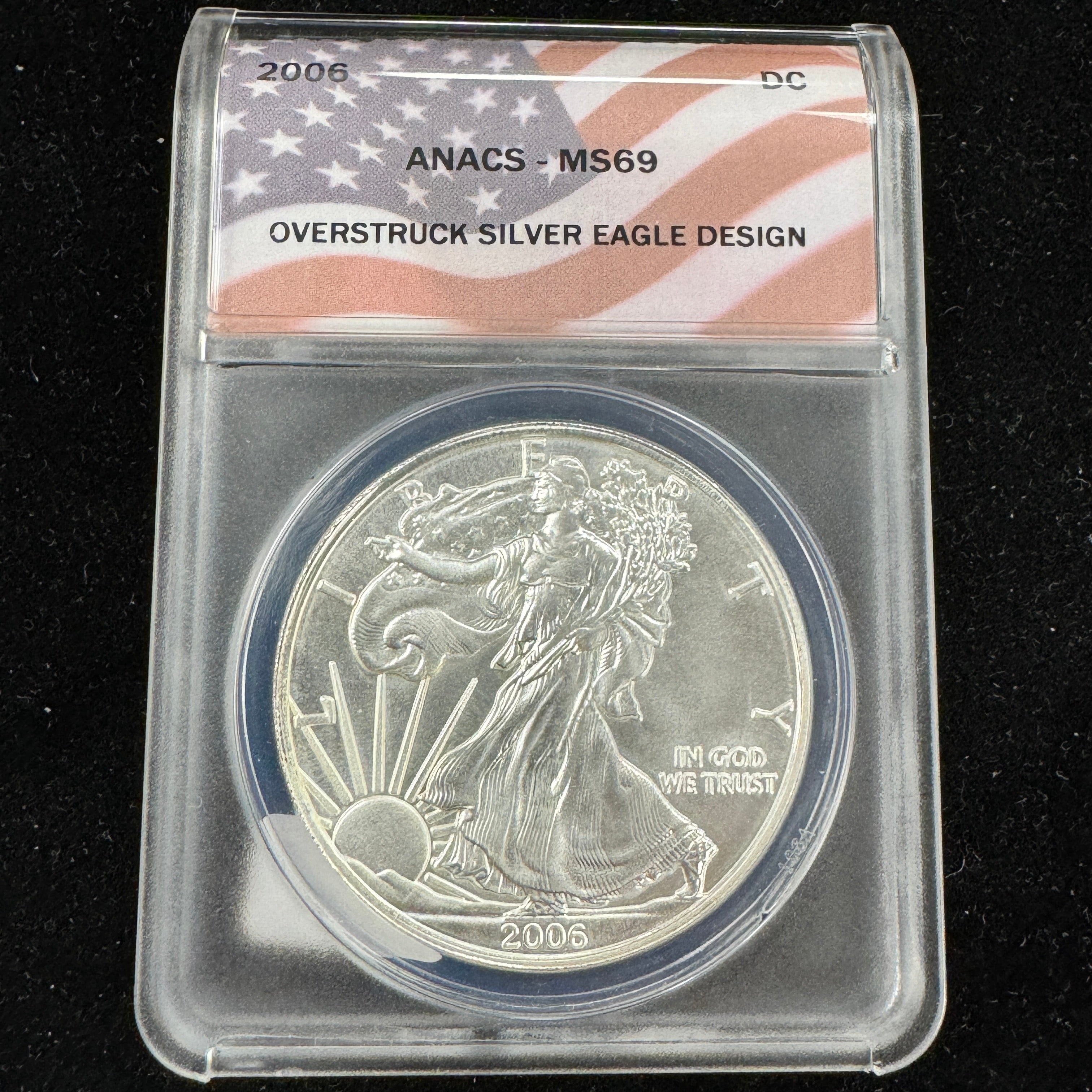 2006 Daniel Carr Overstruck Rev. Design on American Silver Eagle, ANACS MS-69