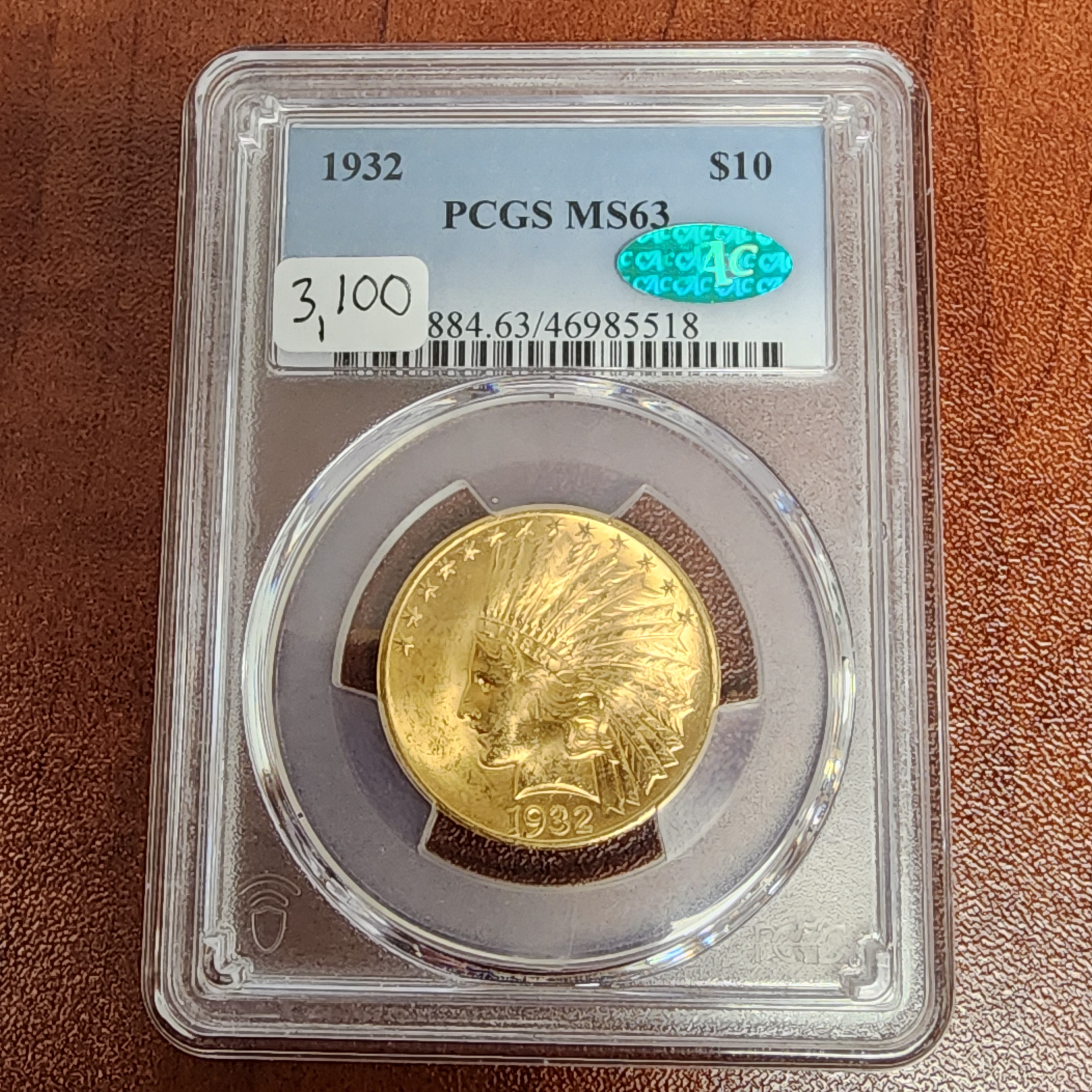 1932 $10 Gold MS63 CAC Approved PCGS